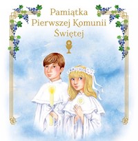 Pamiątka Pierwszej Komunii Świętej -  - książka
