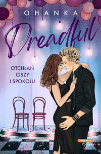 Dreadful. Otchłań ciszy i spokoju. Tom 2 - Ohanka - ebook + książka
