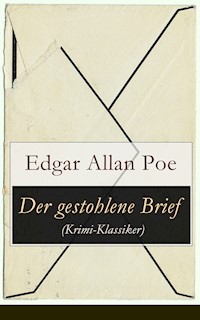 Der gestohlene Brief (Krimi-Klassiker) - Edgar Allan Poe - ebook