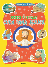 Dzieci poznają cuda Pana Jezusa - Marco Pappalardo - książka