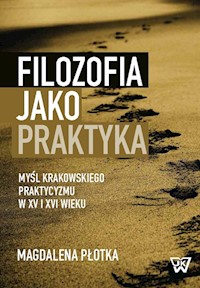 Filozofia jako praktyka - Płotka Magdalena - książka