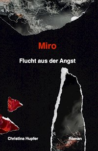 Miro - Christina Hupfer - ebook