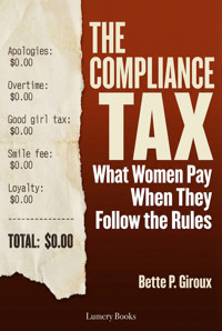 The Compliance Tax - Bette P. Giroux - ebook