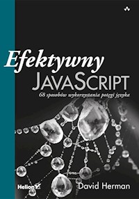 Efektywny JavaScript - David Herman - książka