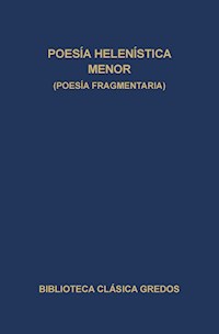 Poesía helenística menor (Poesía fragmentaria) - Autores varios - ebook