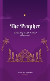 The Prophet - Kahlil Gibran - ebook