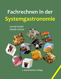 Fachrechnen in der Systemgastronomie - Conrad Krödel - ebook