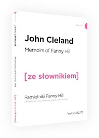 Pamiętniki Fanny Hill wersja angielska z podręcznym słownikiem angielsko-polskim - John Cleland - książka