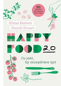 Happy Food 2.0 - Ekstedt Niklas, Ennart Henrik - książka