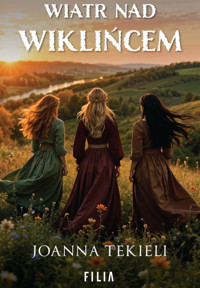 Wiatr nad  Wiklińcem - Joanna Tekieli - ebook + audiobook + książka