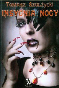 Insygnia nocy - Tomasz Szulżycki - książka