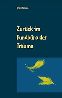 Zurück im Fundbüro der Träume - Astrid Reimann - ebook