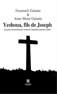 Yeshoua, fils de Joseph - Emanuele Galante - ebook