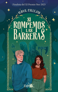 Si rompemos las barreras - Alba G. Callejas - ebook