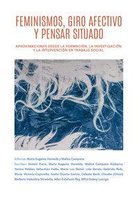 Feminismos, giro afectivo y pensar situado - María Eugenia Hermida - ebook