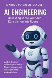 AI Engineering - Marcus PC Petersen - Clausen - ebook