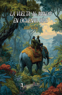 La vuelta al mundo en ochenta días - Julio Verne - ebook