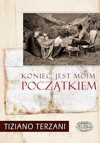 Koniec jest moim początkiem - Terzani Tiziano - książka