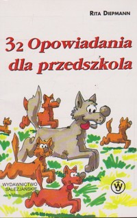 32 opowiadania dla przedszkola - Rita Diepmann - ebook