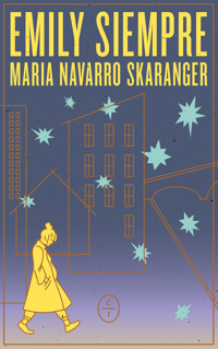 Emily siempre - Maria Navarro Skaranger - ebook
