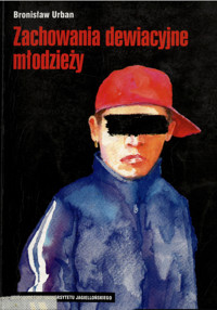 Zachowania dewiacyjne młodzieży - Bronisław Urban - ebook