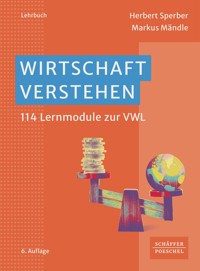 Wirtschaft verstehen - Herbert Sperber - ebook