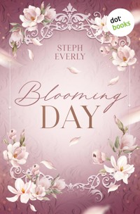 Blooming Day - Steph Everly - ebook