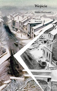 Wejście - Stefan Hertmans - ebook + książka