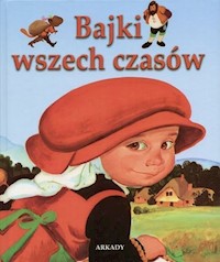 Bajki wszech czasów -  - książka