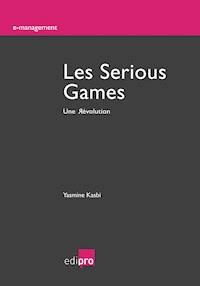 Les Serious Games - Yasmine Kasbi - ebook