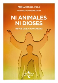 Ni animales ni dioses - Fernando Gil Villa - ebook