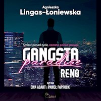 Gangsta paradise. Reno. - Agnieszka Lingas-Łoniewska - ebook + audiobook