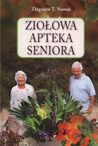 Ziołowa apteka seniora - Nowak Zbigniew T. - książka