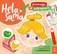 Hela sama pomaga w zakupach. Książeczka o bezpieczeństwie - Kamila Gurynowicz - książka