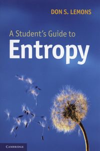 A Student's Guide to Entropy - Lemons Don S. - książka