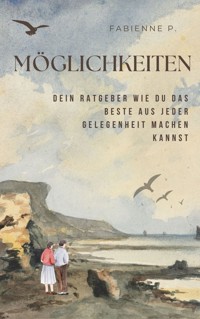 Möglichkeiten - Fabienne P. - ebook