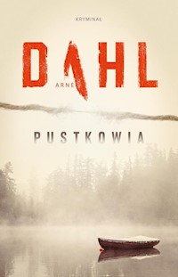 Pustkowia - Arne Dahl - ebook + książka