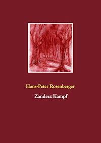 Zanders Kampf - Hans-Peter Rosenberger - ebook