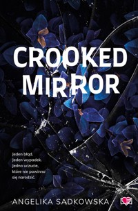 Crooked Mirror - Sadkowska Angelika - ebook + książka