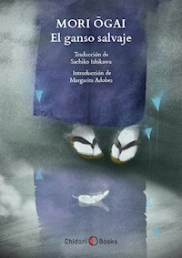 El ganso salvaje - Mori Ogai - ebook