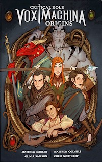Critical Role: Vox Machina Origins - Matthew Mercer - ebook