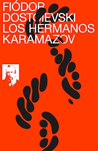 Los hermanos Karamazov - Fiodor Dostoievski - ebook