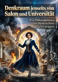 Denkraum jenseits von Salon und Universität - Lukas Seidenberg - ebook