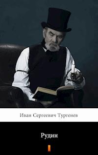 Рудин (Rudin) - Иван Сергеевич Тургенев, Iwan Siergiejewicz Turgieniew - ebook