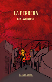 La perrera - Gustavo Barco - ebook