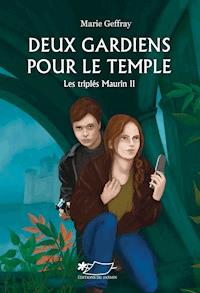 Deux gardiens pour le temple - Marie Geffray - ebook