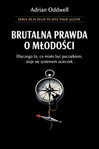 Brutalna prawda o młodości - dlaczego to, co miało być początkiem, staje się systemem ucieczek - Max Paradox - ebook