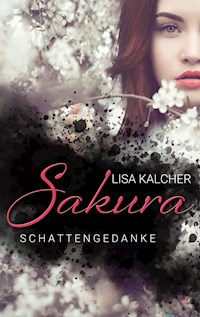 Sakura - Lisa Kalcher - ebook