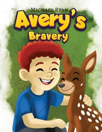 Avery's Bravery - Michael Ryan - ebook