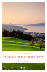 Tod an der Goldküste - Silvia Götschi - ebook